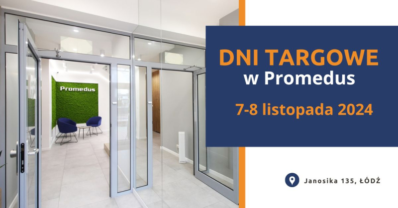 Dni Targowe w Promedus  7-8 listopada 2024!